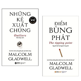 Hình ảnh Combo Sách Của Malcolm Gladwell (Tái Bản 2020) : The Tipping Point - Điểm Bùng Phát + Outliers - Những Kẻ Xuất Chúng