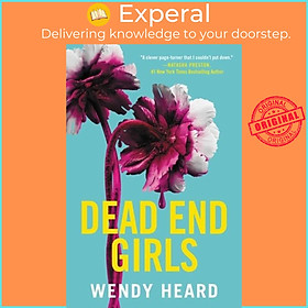 Sách - Dead End Girls by Wendy Heard (UK edition, paperback)