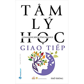 Hình ảnh Tâm Lý Học Giao Tiếp (Tái Bản)