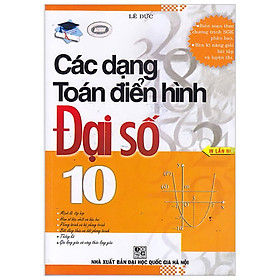 Đại Số 10 - Các Dạng Toán Điển Hình