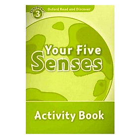 [Download Sách] Oxford Read and Discover 3: Your Five Senses Activity Book