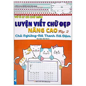 Hình ảnh sách Vở Ô Ly Có Chữ Mẫu Luyện Viết Chữ Đẹp - Nâng Cao Chữ Nghiêng, Nét Thanh Nét Đậm - Tập 2 (Tái Bản)