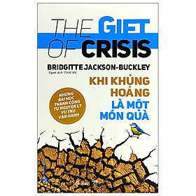 Khi Khủng Hoảng Là Một Món Quà - The Gift Of Crisis - Crispin Boyer