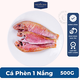 Cá Phèn 1 Nắng Nguyên Anh 500Gr [chỉ giao HCM]