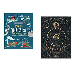 Combo 2 cuốn sách: Lịch sử thế giới theo dòng sự kiện + Những nhà khám phá lịch sử tri kiến vạn vật và con người