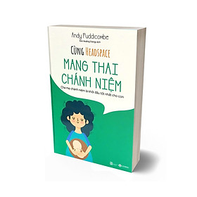 Cùng Headspace – Mang thai chánh niệm