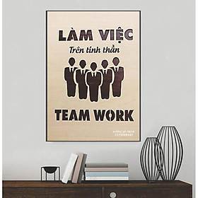 Tranh Treo Tường Bằng Văn Phòng - Làm Việc Trên Tinh Thần Team Work