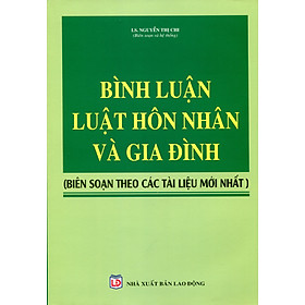 Ảnh bìa Bình luận Luật Hôn nhân và gia đình (Biên soạn theo các tài liệu mới nhất)