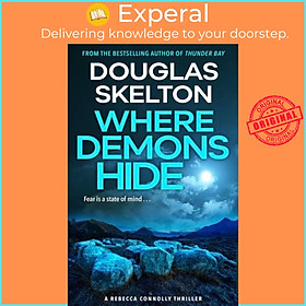 Sách - Where Demons Hide - A Rebecca Connolly Thriller by Douglas Skelton (UK edition, paperback)