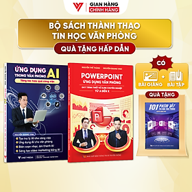 Combo 2 Sách Ứng Dụng AI Và Sách PowerPoint - Ứng Dụng Văn Phòng Từ Cơ Bản Đến Nâng Cao