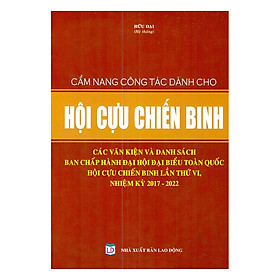 Download sách Cẩm Nang Công Tác Dành Cho Hội Cựu Chiến Binh