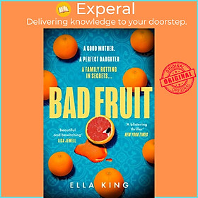 Sách - Bad Fruit by Ella King (UK edition, paperback)