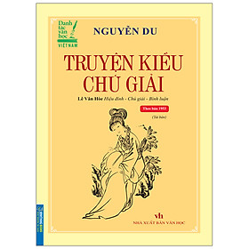 Hình ảnh Truyện Kiều Chú Giải (Bìa Mềm) (Tái Bản)