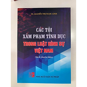 Các tội x phạm tình dục trong luật hình sự Việt Nam