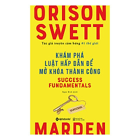 Nơi bán Khám Phá Luật Hấp Dẫn Để Mở Khóa Thành Công (Tái Bản 2017) - Giá Từ -1đ