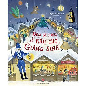 Đêm Kì Diệu Ở Khu Chợ Giáng Sinh