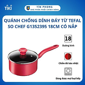 Nồi cán dài chống dính đáy từ Tefal So Chef 18cm, dùng cho mọi loại bếp- Hàng chính hãng