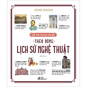 Combo 2 cuốn sách: Kiến thức căn bản cần biết – Theo dòng lịch sử nghệ thuật + Lịch sử chiến tranh