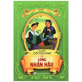Truyện Cổ Tích Hay Về Lòng Nhân Hậu