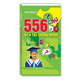 Sách - 556 câu đố rèn trí thông minh ( khổ to)