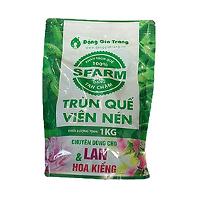 PHÂN TRÙN QUẾ DẠNG VIÊN NÉN SFARM CHUYÊN DÙNG CHO LAN VÀ HOA KIỂNG TRỒNG CHẬU - BỔ SUNG HỆ VI SINH CÓ LỢI CHO ĐẤT