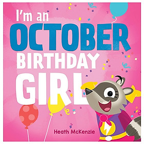 [Download Sách] I'm An October Birthday Girl