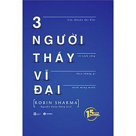 3 Người Thầy Vĩ Đại