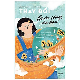 Thay đổi cuộc sống của bạn