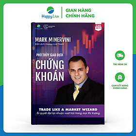 Sách Phù thuỷ giao dịch chứng khoán - Mark Minervini