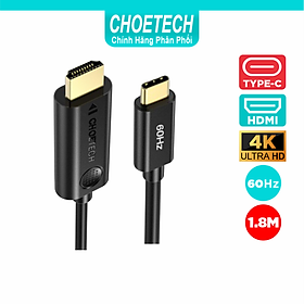 Dây Cáp Chuyển Đổi USB Type C To HDMI 4K 60Hz Dài 1.8M CHOETECH CH0019