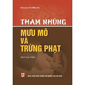 Tham nhũng: Mưu mô và trừng phạt