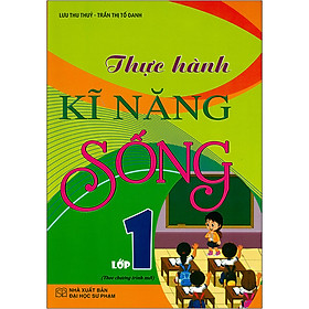 Hình ảnh Thực Hành Kĩ Năng Sống Lớp 1 (Theo Chương Trình Mới)