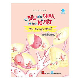 Từ Đầu Đến Chân, Bao Điều Bí Mật - Máu Trong Cơ Thể