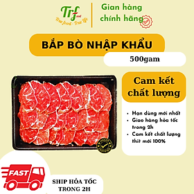 Bắp bò Truefood nhập khẩu 500g Chỉ giao hỏa tốc HN