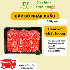 Bắp bò Truefood nhập khẩu 500g [Chỉ giao hỏa tốc HN]