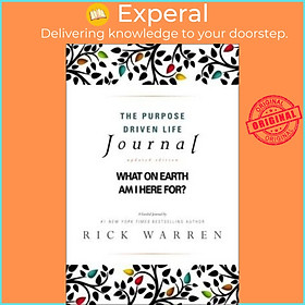 Sách - The Purpose Driven Life Journal : What on Earth Am I Here For? by  (US edition, hardcover)