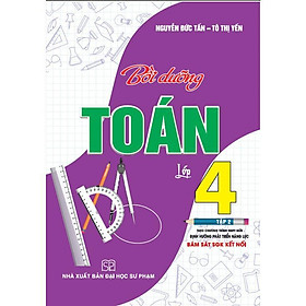 Sách - Bồi Dưỡng Toán Lớp 4 - Tập 2 - Bám Sát SGK Kết Nối Tri Thức Với Cuộc Sống - Hồng Ân