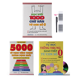 [Download Sách] Sách - Combo 3: Học viết 1000 chữ Hán từ con số 0 + Tự Học Tiếng Trung Giao Tiếp Từ Con Số 0 Tập 1 + 5000 từ vựng tiếng Trung theo khung HSK + DVD tài liệu