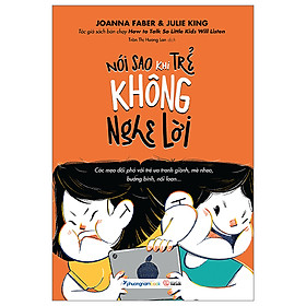 Nói Sao Khi Trẻ Không Nghe Lời (PN)