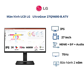 Mua Màn hình LCD LG 27 inch UltraGear 27QN600-B.ATV (WFHD| IPS| 75Hz| HDMI+DP+Audio)- BH chính hãng 24 tháng/ Hàng chính hãng