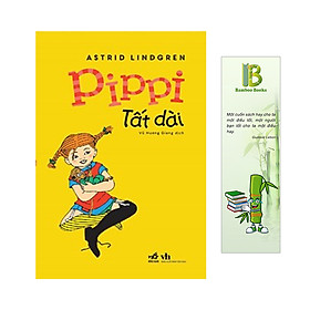 Pippi Tất Dài - Tác Giả: Astrid Lindgren (Tặng Kèm Bookmark Bamboo Books)