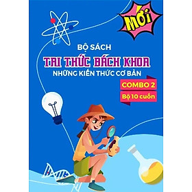 Hình ảnh Boxset Bộ Sách Tri Thức Bách Khoa - Những Kiến Thức Cơ Bản - Combo 2 (Bộ 10 Cuốn) - ABB