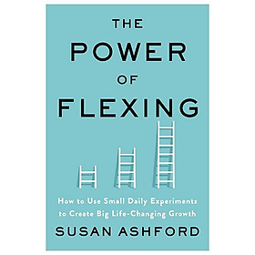 Sách ngoại văn: The Power Of Flexing