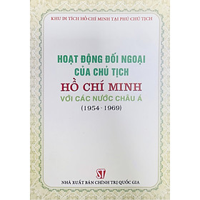 Hoạt động đối ngoại của Chủ tịch Hồ Chí Minh với các nước Châu Á
