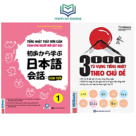 [Download Sách] Combo Bộ 2 Cuốn: Tiếng Nhật Thật Đơn Giản Cho Người Bắt Đầu 1 - Giao Tiếp + 3000 Từ Vựng Tiếng Nhật Theo Chủ Đề - MinhAnBooks