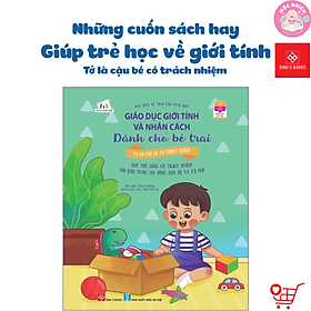 Sách Giáo Dục Giới Tính Và Nhân Cách Dành Cho Bé Trai - Mọi Điều Bé Trai Cần Phải Biết - Đinh Tị Books