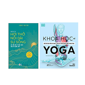 Hình ảnh sách Combo 2Q : Hơi Thở Nối Dài Sự Sống + Khoa Học Về Yoga ( Sách Kĩ Năng Thực Hành Thiền,Yoga / Duy Trì Sức Khỏe Dẻo Dai)