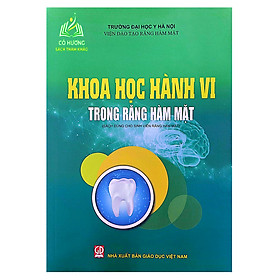 Hình ảnh Sách - Khoa Học Hành Vi Trong Răng Hàm Mặt (Sách Dùng Cho Sinh Viên Răng Hàm Mặt) (DN)