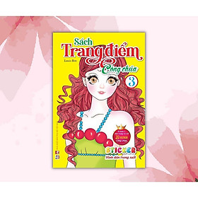 Sách - Trang Điểm Công Chúa - Tập 3 - Tô Màu + Sticker Trong Suốt - Việt Thư