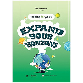 Hình ảnh Cuốn Sách Hay Giúp Cải Thiện Tiếng Anh: Reading For Good - Expand Your Horizons